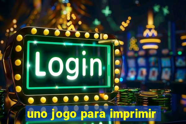 uno jogo para imprimir